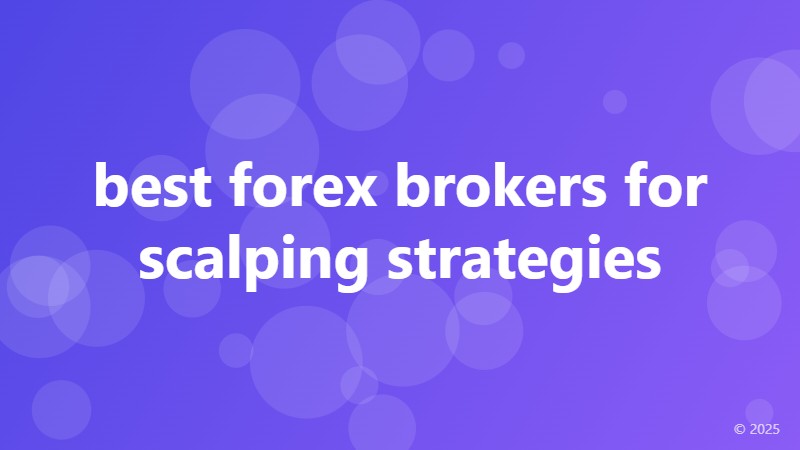 best forex brokers for scalping strategies