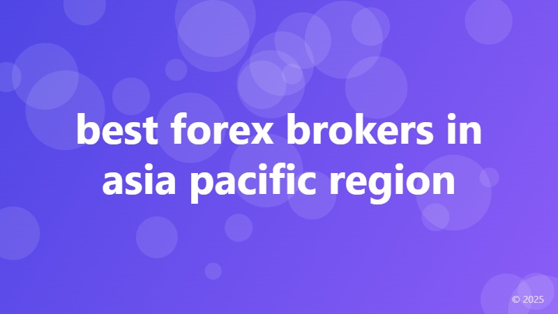 best forex brokers in asia pacific region