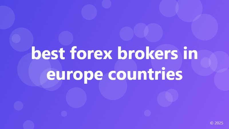 best forex brokers in europe countries