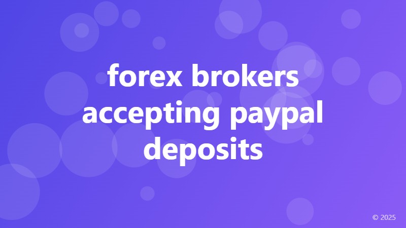 forex brokers accepting paypal deposits