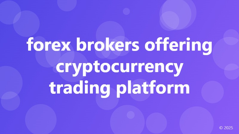 forex brokers offering cryptocurrency trading platform