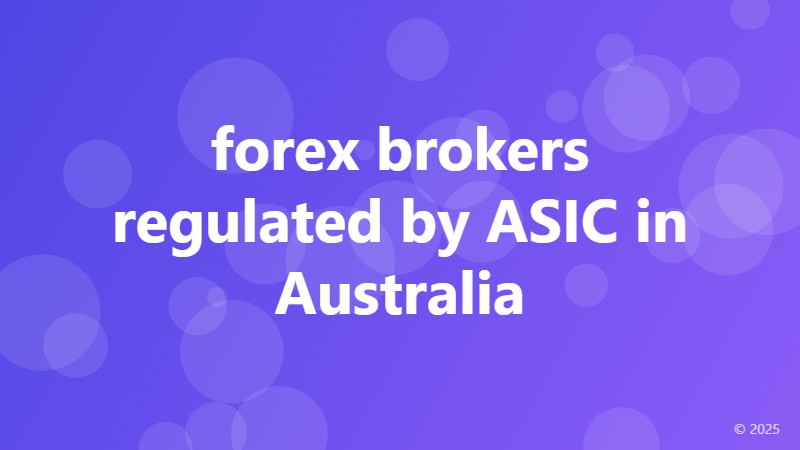 forex brokers regulated by ASIC in Australia