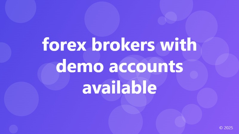 forex brokers with demo accounts available