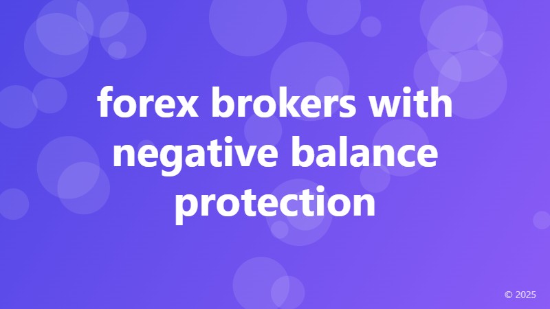 forex brokers with negative balance protection