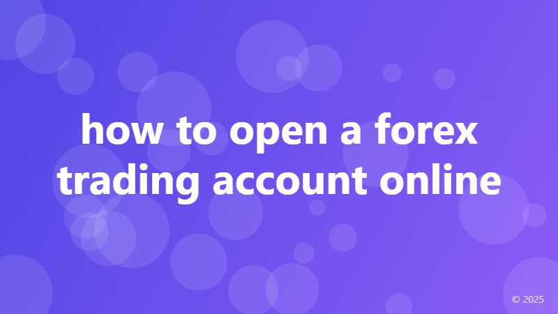 how to open a forex trading account online