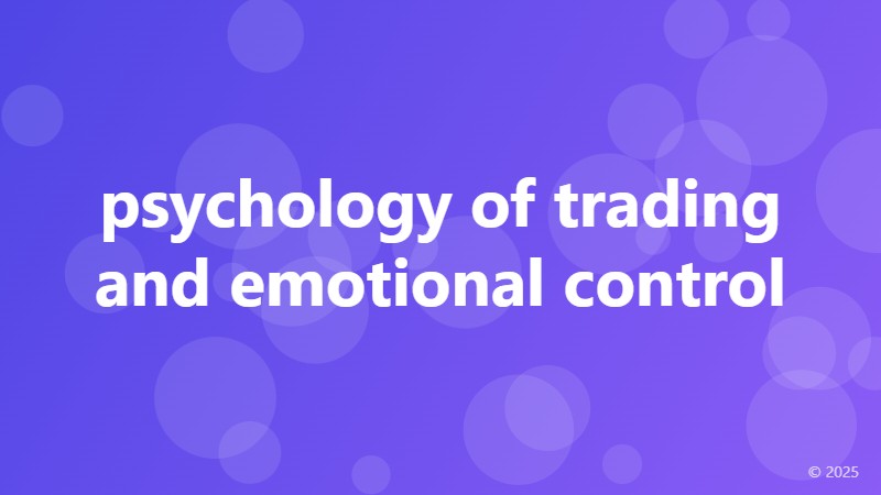 psychology of trading and emotional control