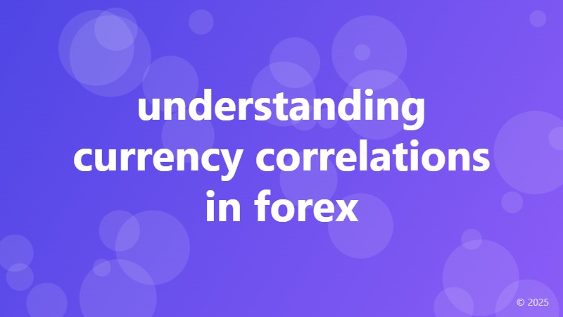 understanding currency correlations in forex