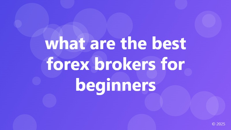 what are the best forex brokers for beginners