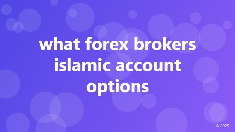 what forex brokers islamic account options